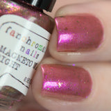 Magneto Was Right Nail Polish - pink/magenta/red iridescent jelly - Fanchromatic Nails