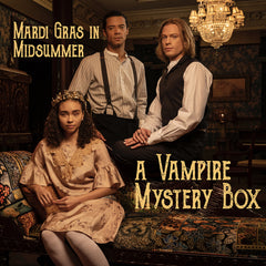 Mardi Gras In Midsummer - Interview With the Vampire Mystery Box