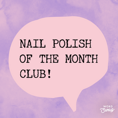 Nail Polish of the Month Club